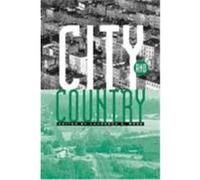 City and Country, Studies in Economic Reform and Social Justice Laurence S. Moss (Auteur)