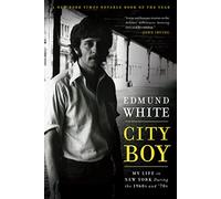 City Boy: My Life in New York During the 1960s and '70s