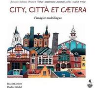 City, Città et caetera Pauline Michel (Auteur)