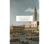 City, Civility and Capitalism /anglais