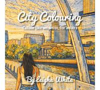 City Colouring: Colour like an artist, for adults