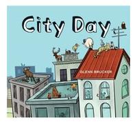 City Day by Glenn Brucker Glenn Brucker (Auteur)