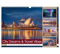 City Dreams & Travel Vibes (Wandkalender 2026 DIN A3 quer), CALVENDO Monatskalender: Dieser Wandkalender präsentiert 12 atemberaubende Reiseziele und Städte rund um den Globus.