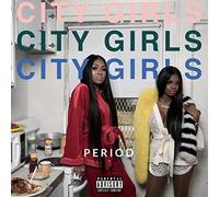 City Girls - Period [Vinyl Lp] Explicit