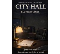 City Hall: Blurred Lines