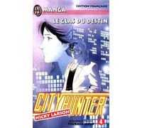 City Hunter (Nicky Larson), tome 4 : Le Glas du destin