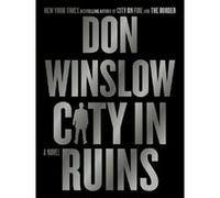 City in ruins Don Winslow (Auteur)