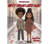 City Kids Love Day: Urban Fashion & Valentine Fun!: Style meets sweetness in the ultimate city coloring adventure!