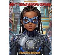 City Kids Super Heroes Coloring Book: Fun Coloring Pages for Young Heroes Ready to Save the Day