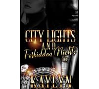 City Lights and Forbidden Nights: A Standalone Novel