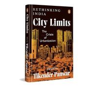 City Limits: The Crisis of Urbanization