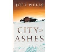 City of Ashes: An EMP Post Apocalypse Prepper Survival Thriller
