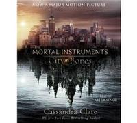 City of Bones by Cassandra Clare & Read by Ari Graynor Cassandra Clare (Auteur)