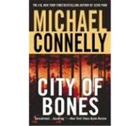 City of Bones, Harry Bosch Michael Connelly (Auteur)