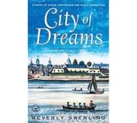 City of Dreams Beverly Swerling (Auteur)