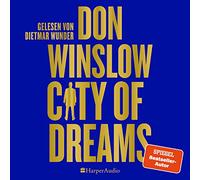City of Dreams (ungekürzt): Thriller
