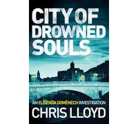City of Drowned Souls – Éd. Canelo