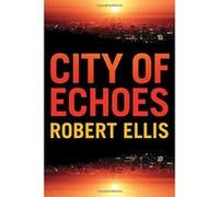 City of Echoes (Detective Matt Jones) - [Version Originale] Inconnu (Auteur)