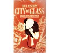 City of Glass by Duncan Macmillan Paul Auster, (Auteur)