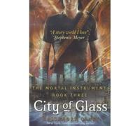 City of glass - Cassandra Clare - Walker Books Libri - broché - Livre