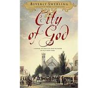 City of God Beverly Swerling (Auteur)
