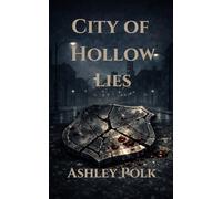 City of Hollow Lies