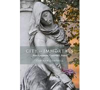 City of immortals: The Père Lachaise cemetery ,Paris