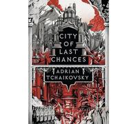 City of Last Chances: Shortlisted for the Hugo Award for Best Series 2025
