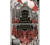 City of Last Chances: Shortlisted for the Hugo Award for Best Series 2025