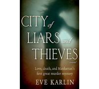 City Of Liars And Thieves