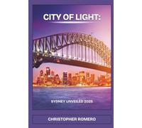 City of Light: Sydney Unveiled 2025