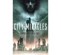 City of Miracles: A Novel