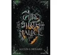 City of Mirth and Malice: Vows of Vengeance Duet Book 2
