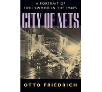 City of Nets: A Portrait of Hollywood in the 1940's