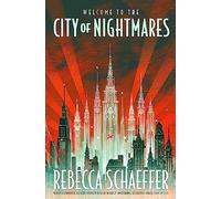 City of Nightmares: The thrilling, surprising young adult urban fantasy