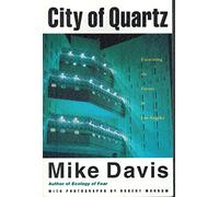 City of Quartz: Excavating the Future in Los Angeles