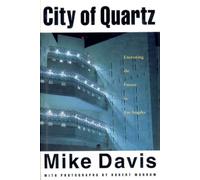 City of Quartz: Excavating the Future of Los Angeles