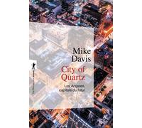 City of Quartz: Los Angeles, capitale du futur