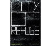 City of Refuge Kenzo Kitakata (Auteur)
