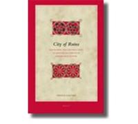 City of Ruins: Mourning the Destruction of Jerusalem Through Jewish Apocalypse Daschke, Derek (Auteur)