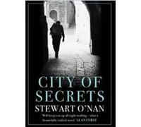 City of Secrets - [Version Originale] Stewart O,nan (Auteur)
