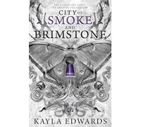 City of Smoke and Brimstone: A sweeping romantasy saga of dark magic, dangerous love and the battle between light and chaos
