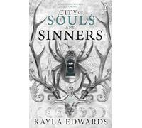 City of Souls and Sinners: A breathtaking dark romantasy of forbidden desire, power and magic that could tear their world apart