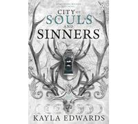 City of Souls and Sinners: A breathtaking dark romantasy of forbidden desire, power and magic that could tear their world apart