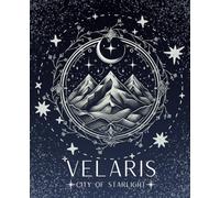 City of Starlight Notebook foe Velaris Fans: College Ruled | 7.5 x 9.25 | 120 Lined Pages | Fantasy Journal, Diary, Planner