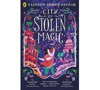 City of Stolen Magic | Nazneen Ahmed Pathak Nazneen Ahmed Pathak (Auteur)