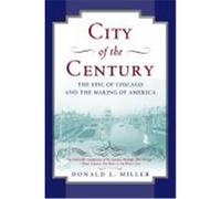 City of the Century Donald L. Miller (Auteur)