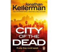 City of the Dead - Jonathan Kellerman - Penguin Group - broché - Roman