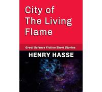 City of the Living Flame