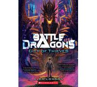 City Of Thieves (Battle Dragons #1)